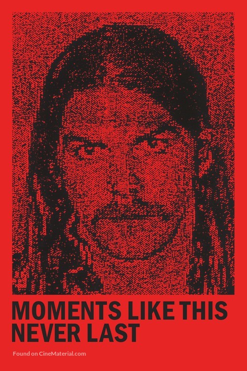 Moments Like This Never Last - Canadian Movie Cover