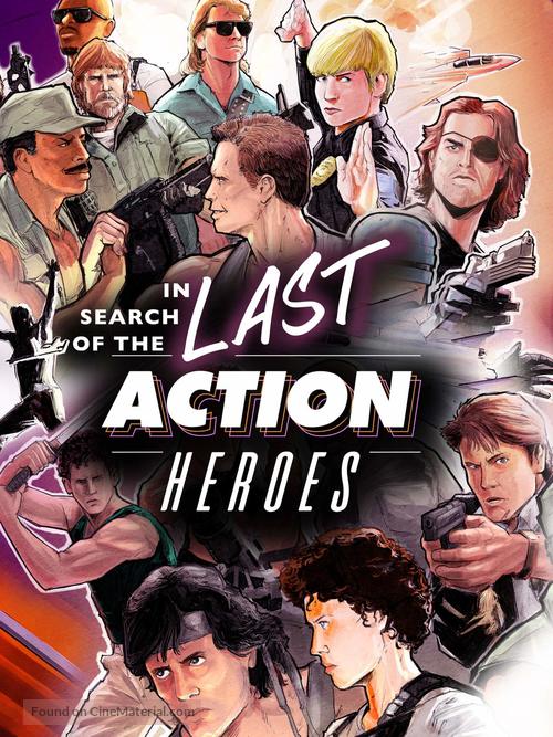 In Search of the Last Action Heroes - Movie Poster