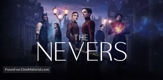 &quot;The Nevers&quot; - Movie Cover