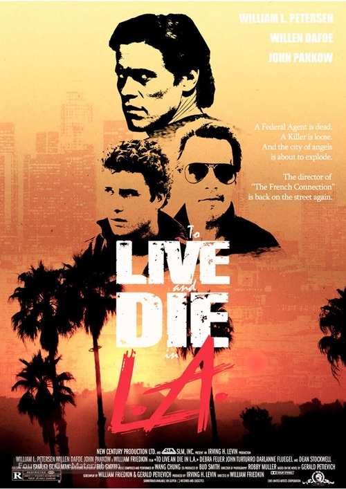 To Live and Die in L.A. - Movie Poster