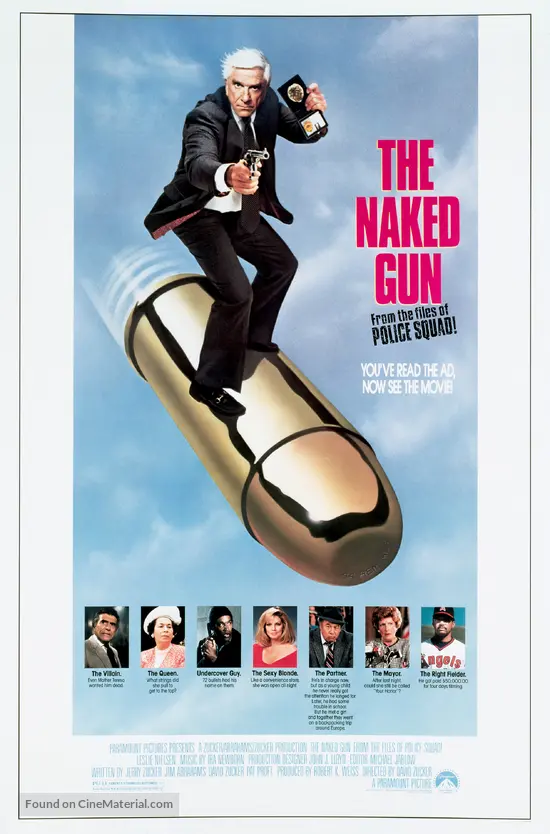 The Naked Gun: From the Files of Police Squad! - Movie Poster