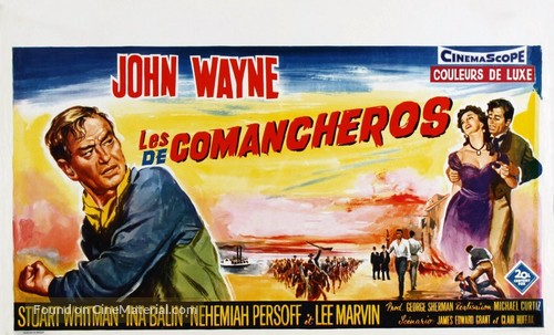 The Comancheros - Belgian Movie Poster