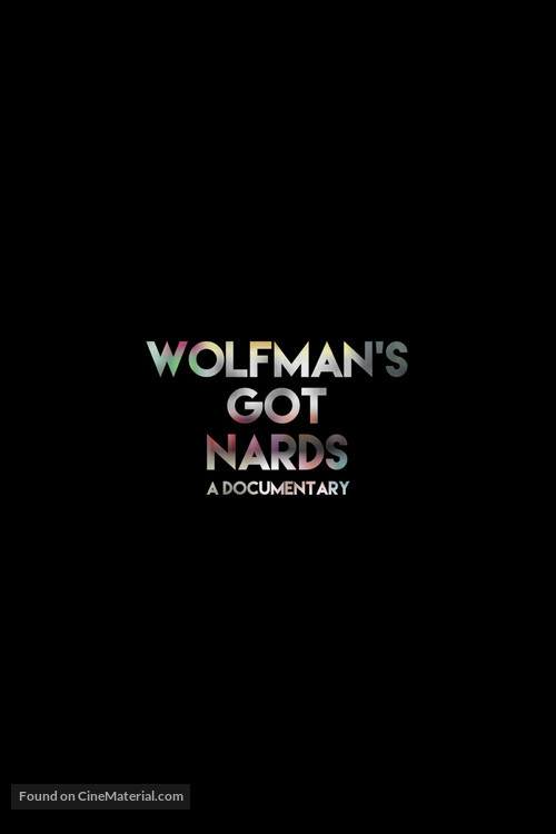 Wolfman&#039;s Got Nards - Logo