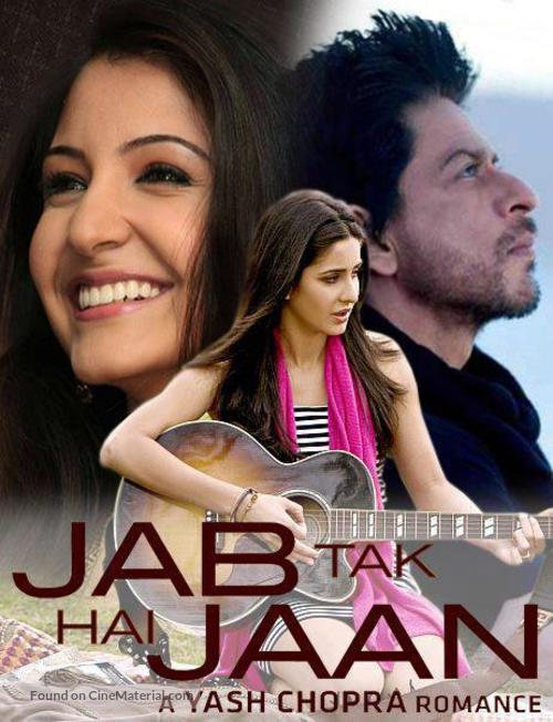 Jab Tak Hai Jaan - Indian Movie Poster