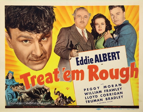 Treat &#039;Em Rough - Movie Poster