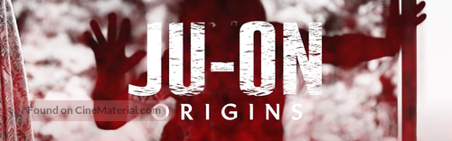 &quot;Ju-on: Origins&quot; - Video on demand movie cover