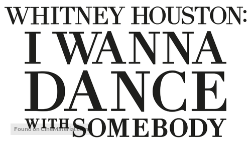 I Wanna Dance with Somebody - Logo