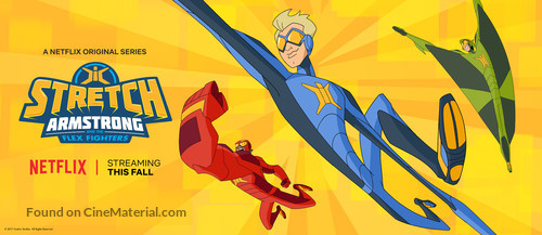 &quot;Stretch Armstrong &amp; the Flex Fighters&quot; - Movie Poster