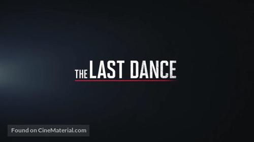 &quot;The Last Dance&quot; - Logo