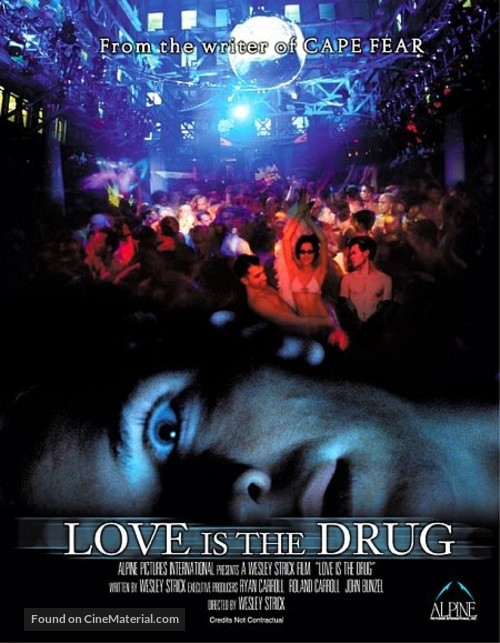 Love Is the Drug - Movie Poster