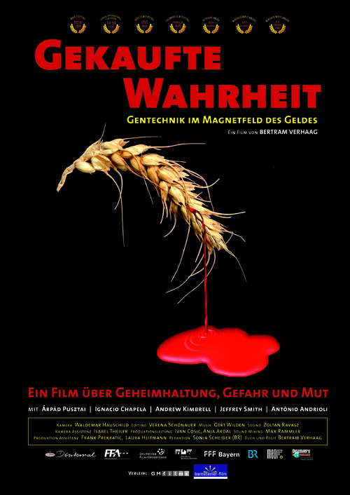 Gekaufte Wahrheit - Gentechnik im Magnetfeld des Geldes - German Movie Poster