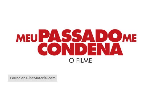 Meu Passado Me Condena: O Filme - Brazilian Logo