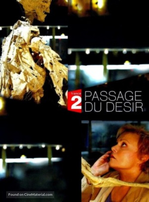 &quot;Passage du d&eacute;sir&quot; Passage du D&eacute;sir - French Movie Cover