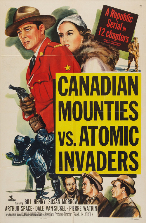 Canadian Mounties vs. Atomic Invaders - Movie Poster