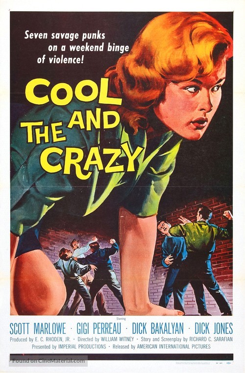 The Cool and the Crazy - Movie Poster