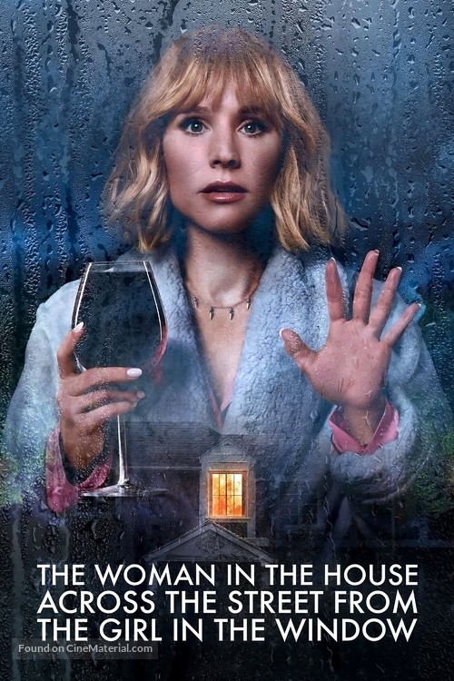 The Woman in the House Across the Street from the Girl in the Window - poster