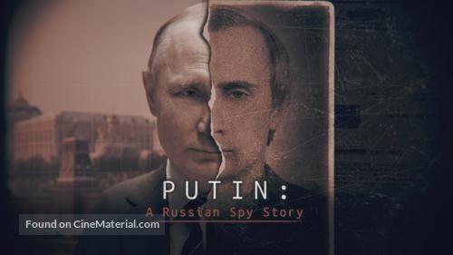 &quot;Putin: A Russian Spy Story&quot; - British Movie Poster