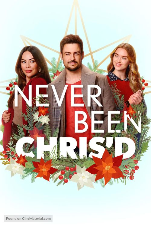 Never Been Chris&#039;d - Canadian Movie Poster