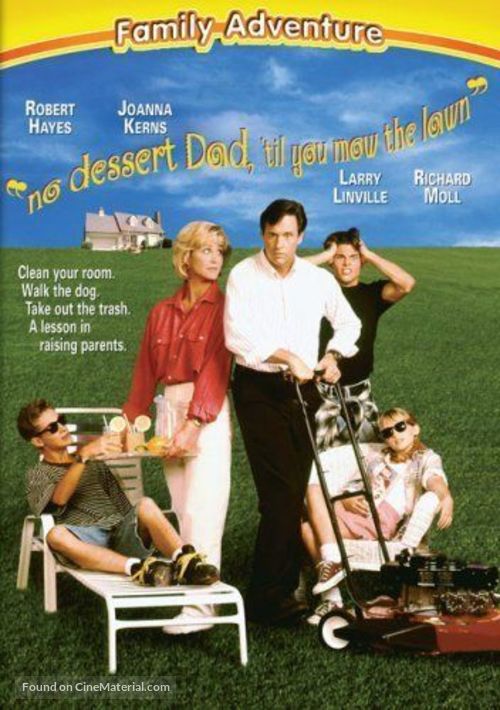 No Dessert, Dad, Till You Mow the Lawn - Movie Cover