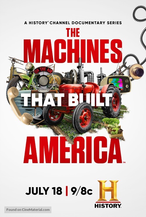 &quot;The Machines That Built America&quot; - Movie Poster