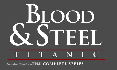 &quot;Titanic: Blood and Steel&quot; - Logo