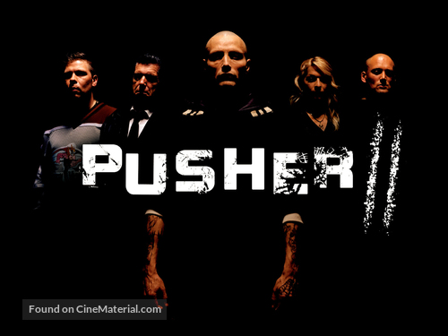Pusher 2 - Danish Movie Poster
