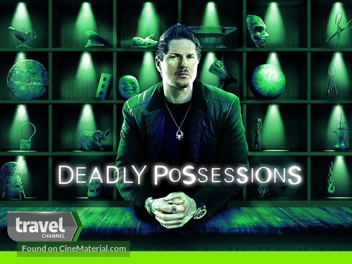 &quot;Deadly Possessions&quot; - Movie Poster