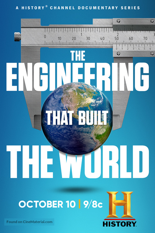 &quot;The Engineering That Built the World&quot; - Movie Poster