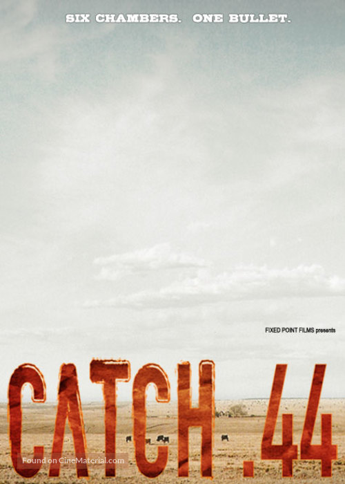 Catch .44 - Movie Poster