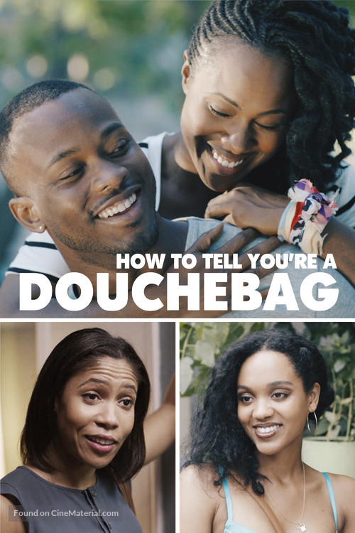 How to Tell You&#039;re a Douchebag - Movie Cover