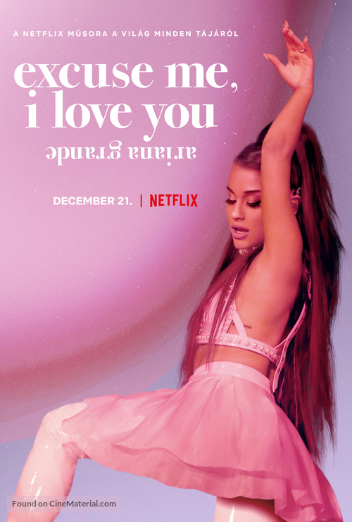 Ariana Grande: Excuse Me, I Love You - Hungarian Movie Poster