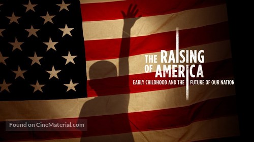 The Raising of America - Movie Poster