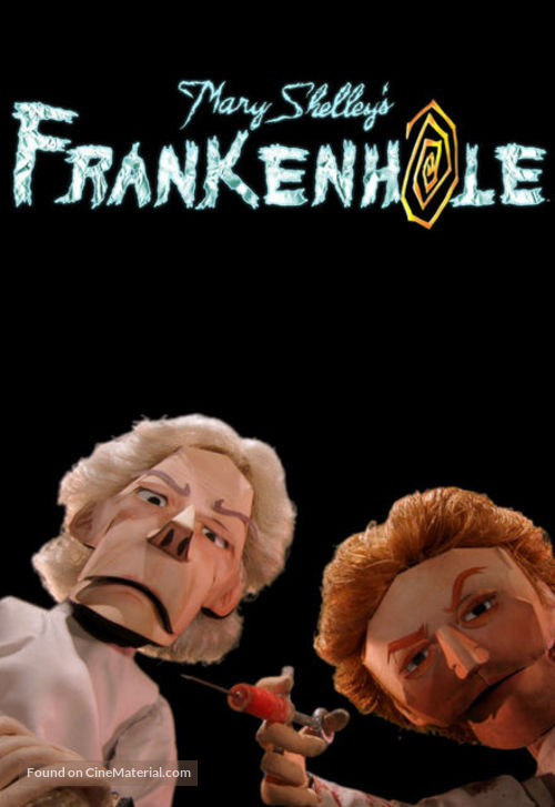 &quot;Mary Shelley&#039;s Frankenhole&quot; - Movie Cover