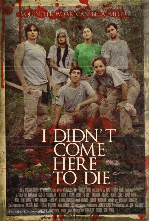 I Didn&#039;t Come Here to Die - Movie Poster