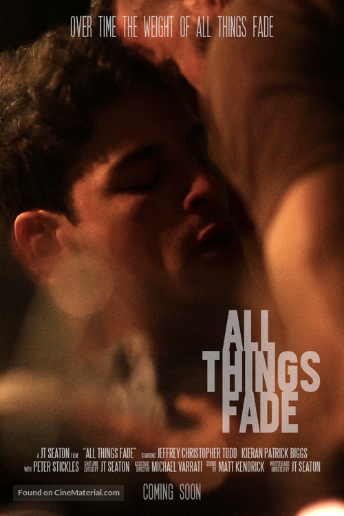 All Things Fade - Movie Poster