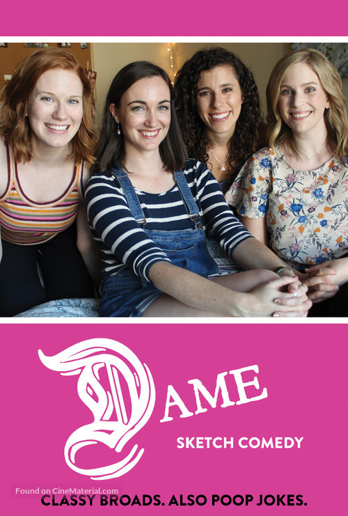 &quot;Dame Sketch Comedy&quot; - Movie Poster