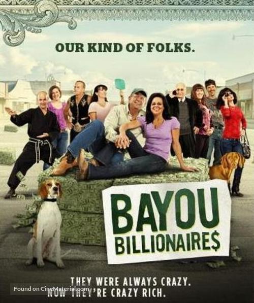 &quot;Bayou Billionaires&quot; - Movie Poster