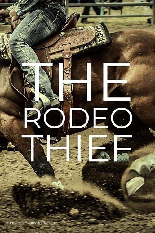 The Rodeo Thief - Movie Cover