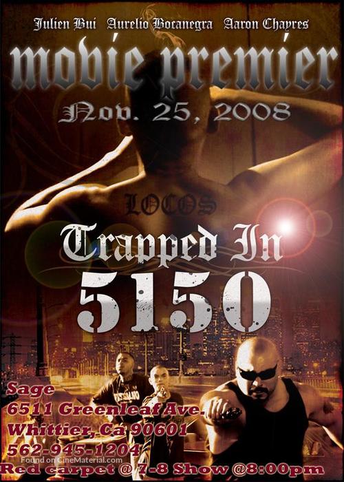 Trapped in 5150 - Movie Poster