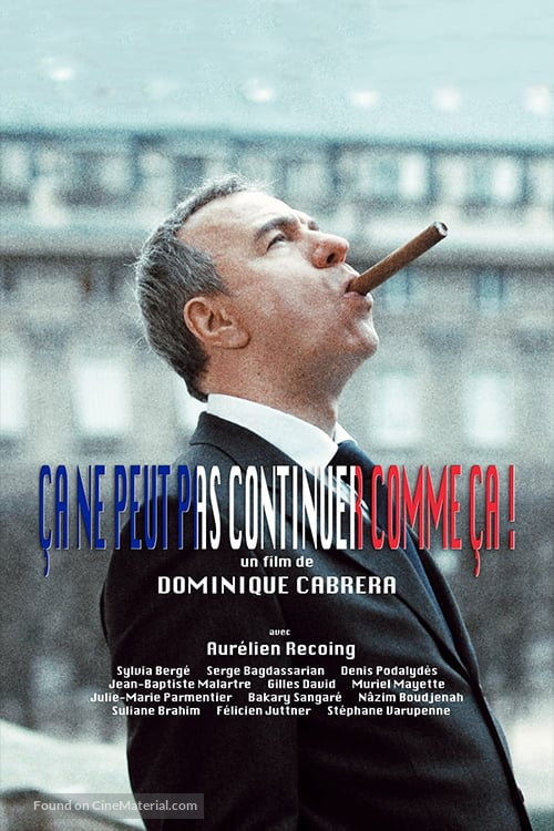 &Ccedil;a ne peut pas continuer comme &ccedil;a! - French Movie Poster