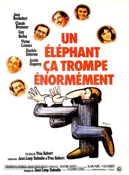Un &eacute;l&eacute;phant &ccedil;a trompe &eacute;norm&eacute;ment - French Movie Poster