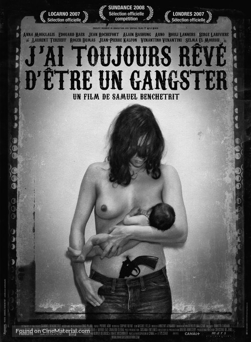 J&#039;ai toujours r&ecirc;v&egrave; d&#039;&ecirc;tre un gangster - French poster