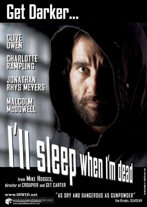 I&#039;ll Sleep When I&#039;m Dead - Movie Poster