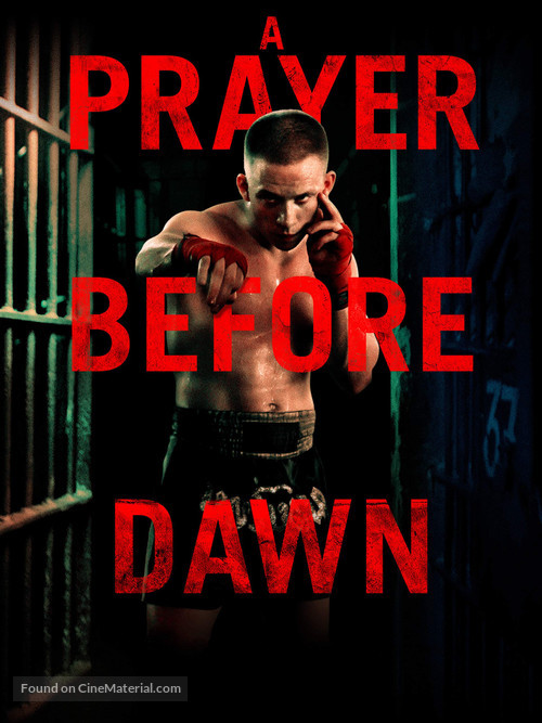 A Prayer Before Dawn - Movie Cover