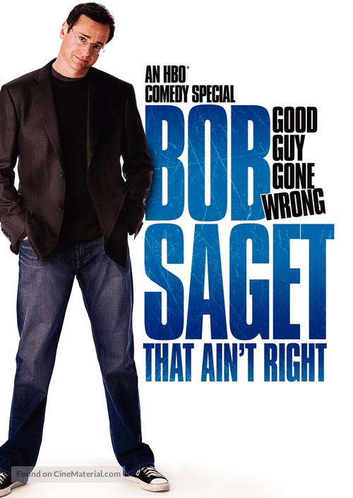 Bob Saget: That Ain&#039;t Right - poster